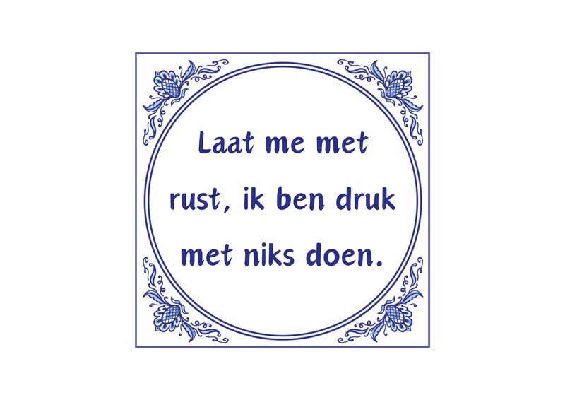 Delfts Blauw tegeltje Laat Me Met Rust 15x15 cm